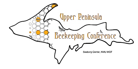 2024 Upper Peninsula Beekeeping Conference