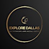 EXPLORE DALLAS - Networking and Social Group's Logo