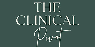 Primaire afbeelding van The Clinical Pivot: After Work Drinks