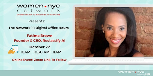 Image principale de Women.NYC Network | 1:1 Digital Office Hours with Fatima Brown
