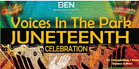 BEN Juneteenth Event - Voices in the Park primary image