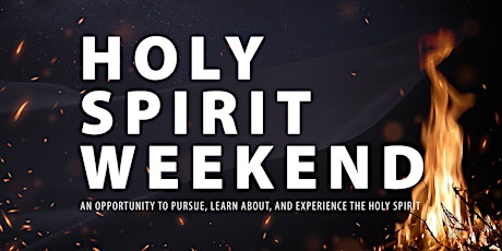 Holy Spirit Weekend