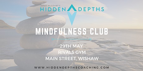 Hidden Depths Mindfulness Club -  Accountability  primary image