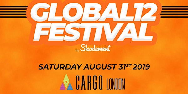 Global 12 Festival Summer 2019