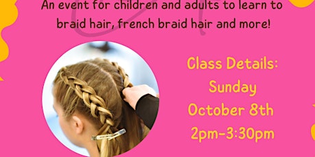 Learn to Braid hands on workshop with Naomi (beginner class) primary image