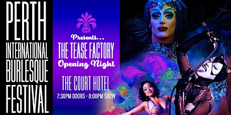 THE TEASE FACTORY - presented by the Perth International Burlesque Festival primary image