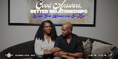 Good Answers, Better Relationships #DoGood primary image
