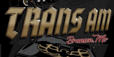 TRANS AM TAKEOVER - Branson '24 DRIVER primary image