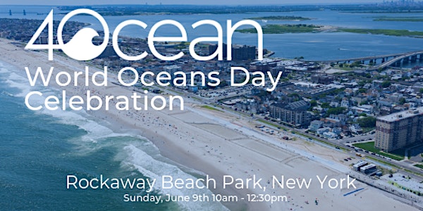 4ocean World Oceans Day Celebration