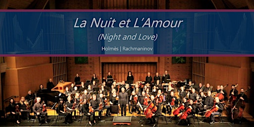 Immagine principale di Concert - La Nuit et L’Amour 