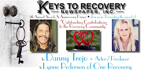 Keys to Recovery Newspaper 5th Annual Awards & Anniversary Dinner