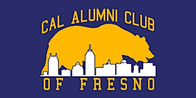 Cal Alumni Club of Fresno Technical Talks Mixer - CA Water Issues primary image