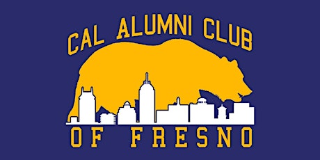 Cal Alumni Club of Fresno Technical Talks Mixer - CA Water Issues