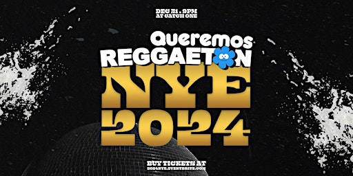 New Years Eve 2024: Queremos Reggaeton Party in Los Angeles primary image