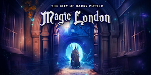 Imagem principal do evento Magic London Outdoor Escape Game: The City of Harry Potter