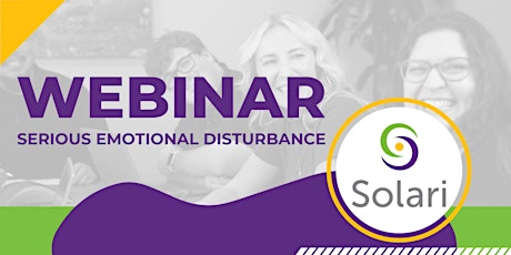 Serious Emotional Disturbance Webinar: Overall Process