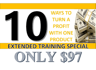 10 Ways to Profit from One  Product - Extended Online Training primary image