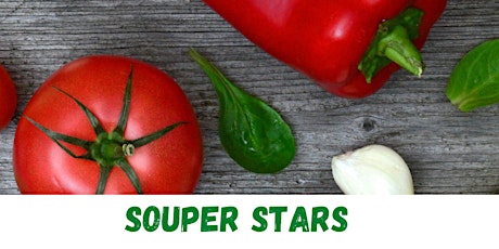 Souper Stars on Thursday, April 25  - 5:30 - 7:30 pm