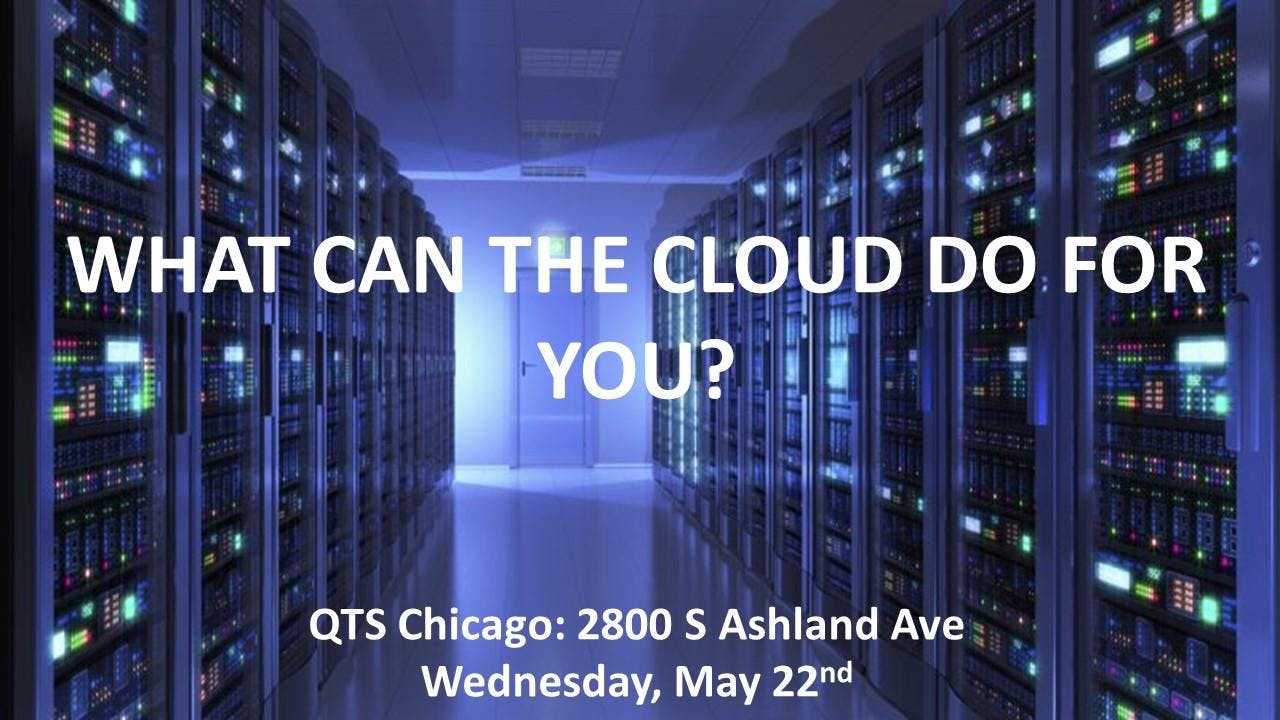 WHAT CAN THE CLOUD DO FOR YOU?