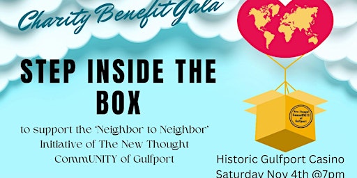 Image principale de Step Inside The Box Gala Benefit for New Thought CommUnity of Gulfport