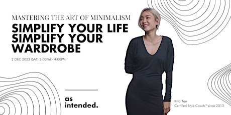 Image principale de Mastering the Art of Minimalism - Simplify your Wardrobe