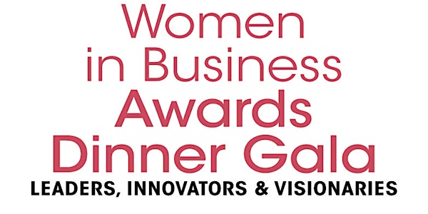 Women in Business Awards Dinner Gala