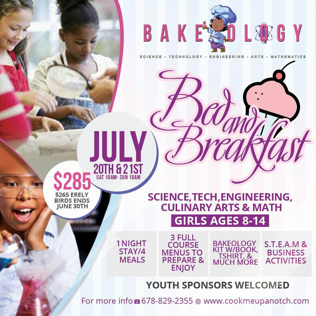 Bakeology, Bed, And Breakfast S.T.E.A.M Retreat for Kids 