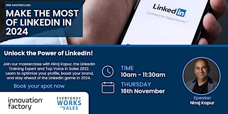 Make The Most  of LinkedIn in 2024 primary image