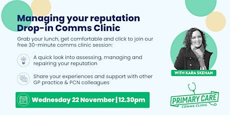 Drop-in Comms Clinic: Managing Your Reputation primary image