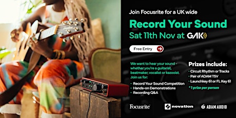 Record Your Sound Competition and Demo - Focusrite X GAK primary image