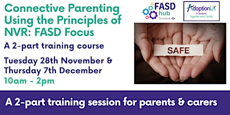 Hauptbild für Connective Parenting using the principles of NVR -  (FASD Hub Scotland)