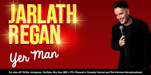 Imagem principal do evento Jarlath Regan: Yer Man