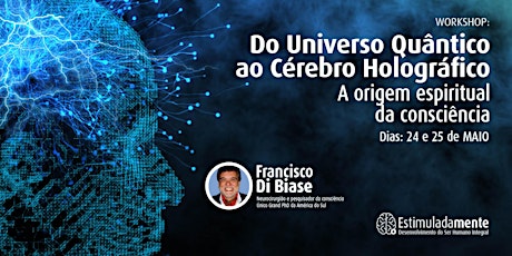 Imagem principal do evento Francisco Di Biase - A origem espiritual da consciência
