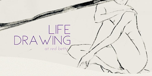 Imagem principal do evento Life Drawing at Red Betty