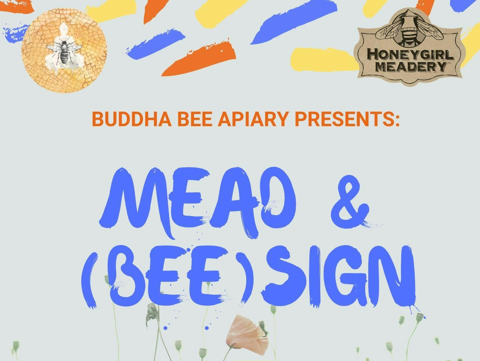 Mead & (Bee)sign