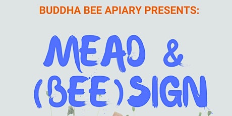 Mead & (Bee)sign primary image