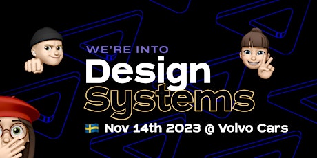 Hauptbild für Into Design Systems Meetup at Volvo Cars Stockholm
