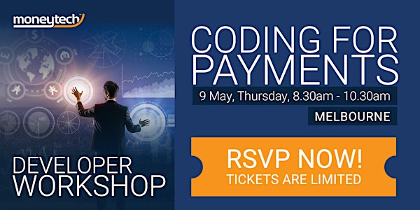 Developer Workshop | Coding For Payments - Melbourne