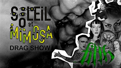 Image principale de Soleil et Mimosa (Drag show) - 22 OCTOBRE 2023