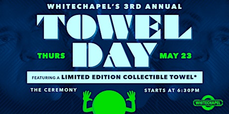 Towel Day: A Hitchhiker's Guide To The Galaxy Celebration primary image