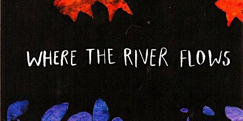 Where the River Flows - Digital Download Album & Teaching Resources primary image