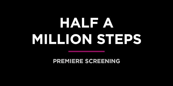 Sydney Premiere : Half a Million Steps
