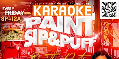 Hauptbild für Karaoke, Paint,  Sip & Puff Friday HTX