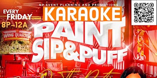 Imagem principal de Karaoke, Paint,  Sip & Puff Friday HTX