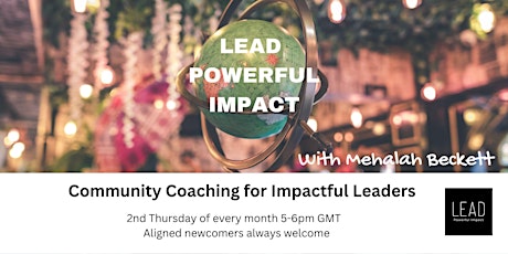 Lead PowerfuI Impact Community