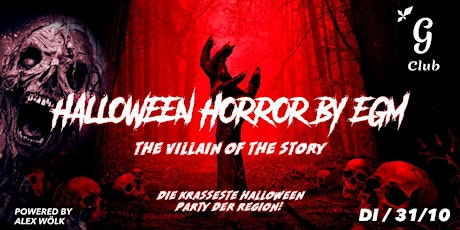 Hauptbild für HALLOWEEN HORROR NIGHT by EGM - The Villain of the Story!
