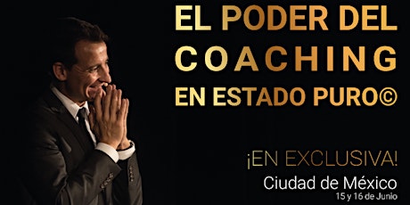 Imagen principal de Coaching en Estado Puro: El Poder del Coaching CD México