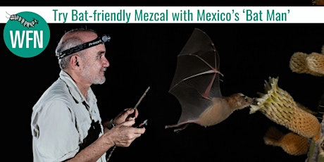 Bat-Friendly Mezcal Tasting with WFN NextGen primary image