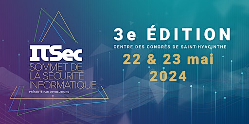 Imagem principal do evento ITSec 2024 - Sommet de la Sécurité Informatique au Québec
