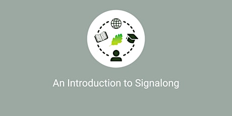 An Introduction to Signalong